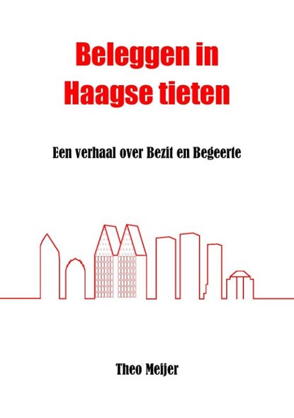 Beleggen in Haagse tieten, Theo Meijer - Paperback - 9789493226395