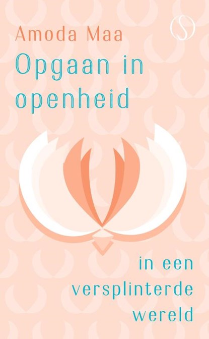 Opgaan in openheid, Amoda Maa - Paperback - 9789493228337