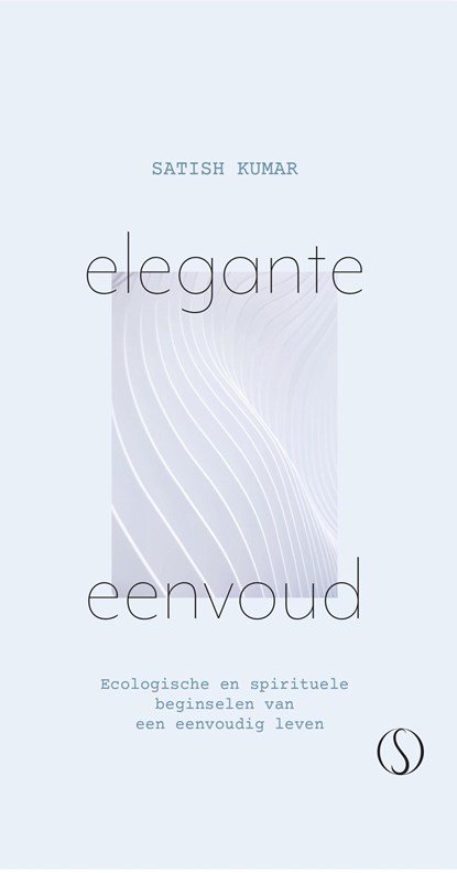 Elegante eenvoud, Satish Kumar - Ebook - 9789493228535