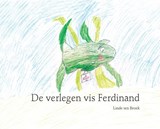 De verlegen vis Ferdinand - Linde ten Broek - 9789493230002