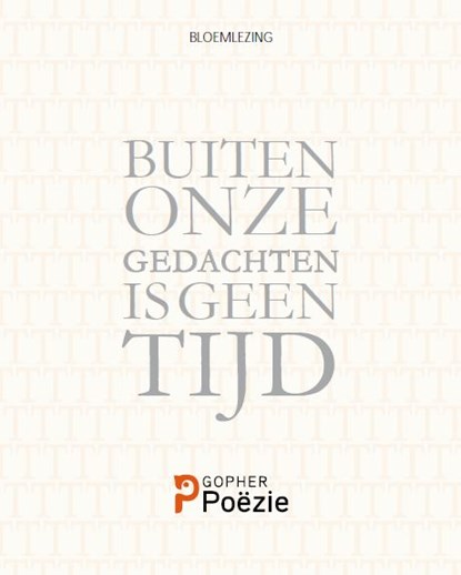 Buiten onze gedachten is geen tijd, Wietse Hummel - Paperback - 9789493230347