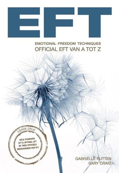 EFT, Gabriëlle Rutten ; Gary Craig - Paperback - 9789493230613