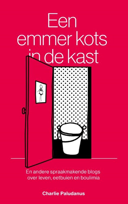 Een emmer kots in de kast - jubileumprijs, Charlie Paludanus - Paperback - 9789493230682