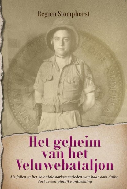 Het geheim van het Veluwebataljon, Regien Stomphorst - Paperback - 9789493230972