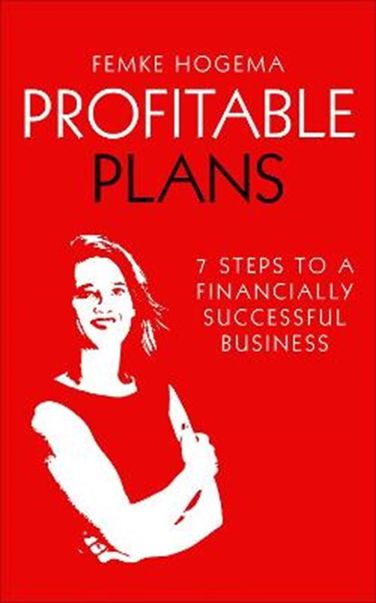 Profitable Plans, Femke Hogema - Paperback - 9789493231245