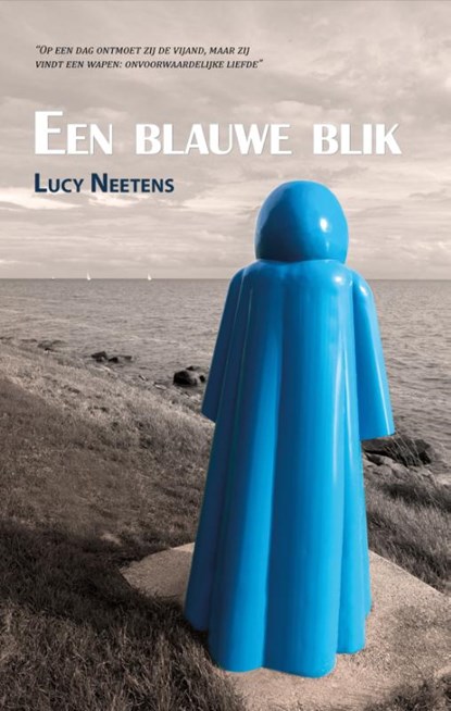 Een blauwe blik, Lucy Neetens - Paperback - 9789493233294