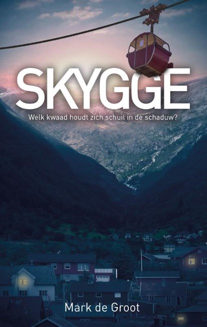 Skygge, Mark de Groot - Paperback - 9789493233423