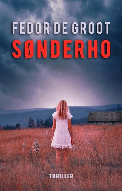 Sønderho, Fedor de Groot - Paperback - 9789493233607