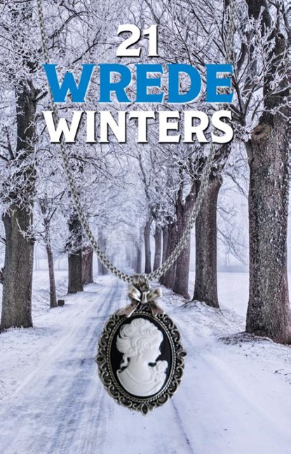 21 Wrede Winters, Fedor de Groot ; Cecile Koops ; Frans van der Eem ; Nel Goudriaan - Paperback - 9789493233652