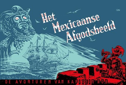 Het Mexicaanse afgodsbeeld, Pieter Kuhn - Gebonden - 9789493234994