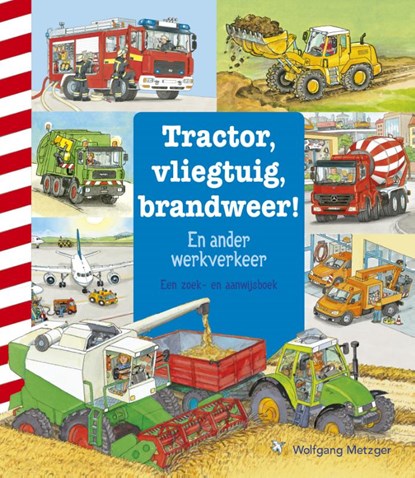 Tractor, vliegtuig, brandweer!, niet bekend - Gebonden - 9789493236042