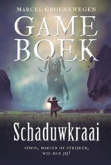 Gameboek - Schaduwkraai | Marcel Groenewegen | 9789493236264