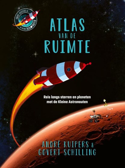 Atlas van de ruimte, André Kuipers ; Govert Schilling - Gebonden - 9789493236448