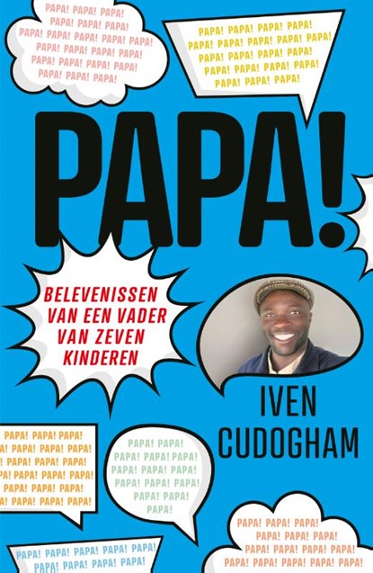 Papa!, Iven Cudogham - Gebonden - 9789493236479