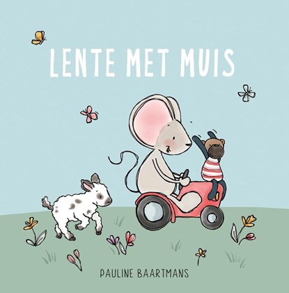 Lente met Muis, Pauline Baartmans - Gebonden - 9789493236523