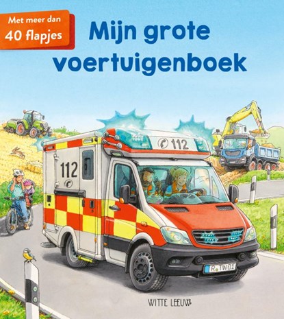 Mijn grote voertuigenboek, Susanne Gernhauser - Gebonden - 9789493236837