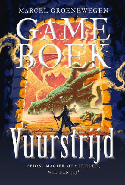 Gameboek - Vuurstrijd, Marcel Groenewegen - Gebonden - 9789493236875