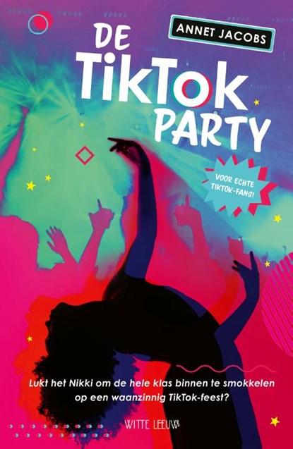 De TikTok Party, Annet Jacobs - Gebonden - 9789493236882