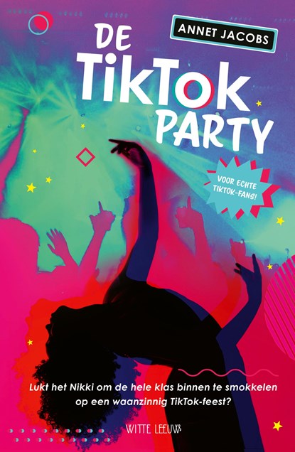 De TikTok Party, Annet Jacobs - Ebook - 9789493236936