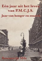 Eén jaar uit het leven van P.M.C.J.S. | Rosemarijn Milo | 