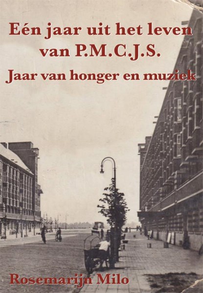 Eén jaar uit het leven van P.M.C.J.S., Rosemarijn Milo - Paperback - 9789493240285