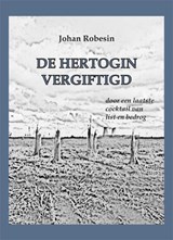 De hertogin vergiftigd - Johan Robesin - 9789493240865