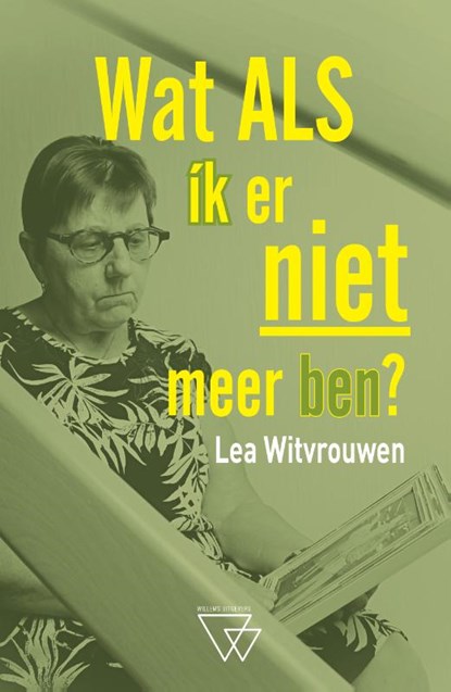 Wat als ik er niet meer ben?, Lea Witvrouwen - Paperback - 9789493242203