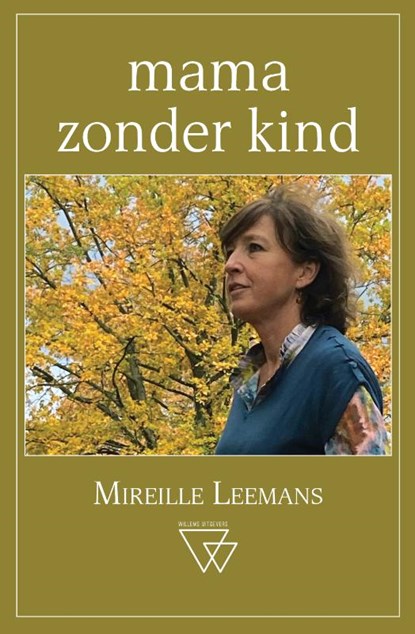 Mama zonder kind, Mireille Leemans - Paperback - 9789493242449