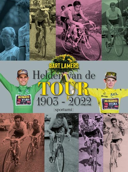 Helden van ... de Tour 2022, Bart Lamers - Paperback - 9789493242654