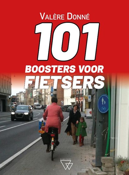 101 boosters voor fietsers, Valère Donné - Paperback - 9789493242913