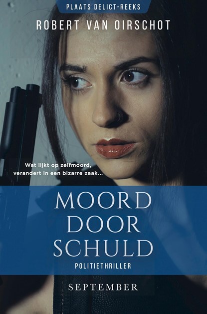 Moord door schuld, Robert van Oirschot - Ebook - 9789493244436