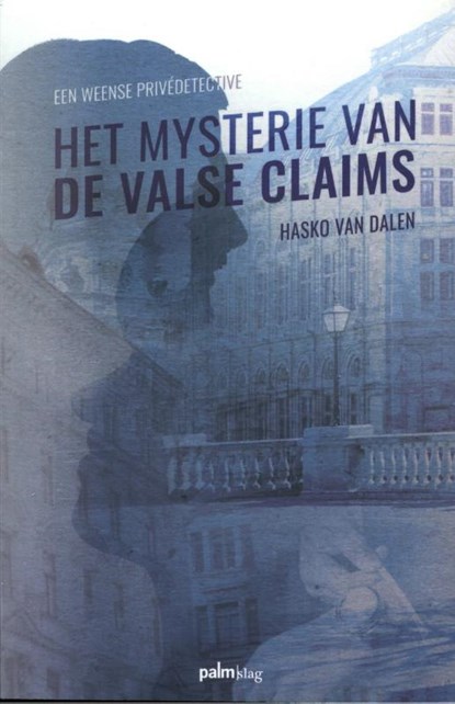 Het mysterie van de valse claims, Hasko Van Dalen - Paperback - 9789493245303