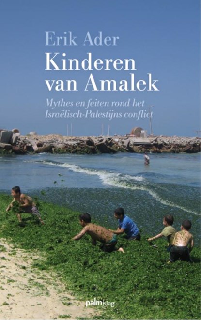 Kinderen van Amalek, Erik Ader - Paperback - 9789493245969