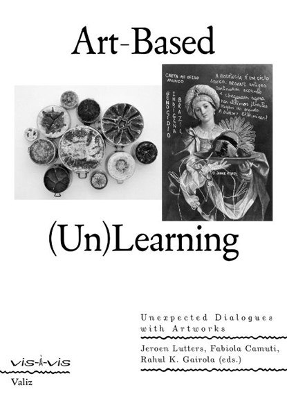 Art-Based (Un)Learning, Jeroen Lutters ; Fabiola Camuti - Paperback - 9789493246614