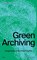 Green Archiving, Annet Dekker - Paperback - 9789493246638