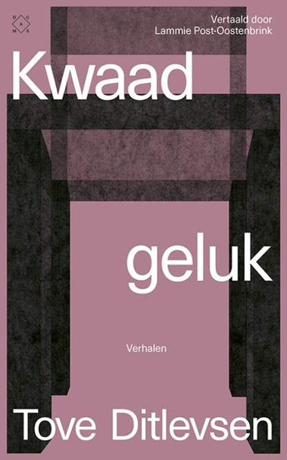 Kwaad geluk, Tove Ditlevsen - Paperback - 9789493248502