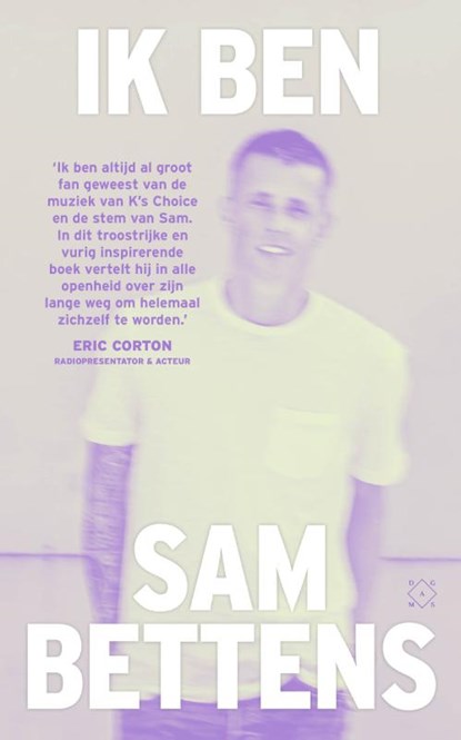 Ik ben, Sam Bettens - Paperback - 9789493248878