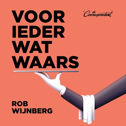 Voor ieder wat waars, Rob Wijnberg - Luisterboek MP3 - 9789493254039