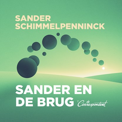 Sander en de brug, Sander Schimmelpenninck - Luisterboek MP3 - 9789493254268