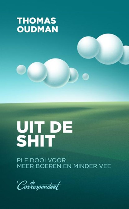 Uit de shit, Thomas Oudman - Paperback - 9789493254350