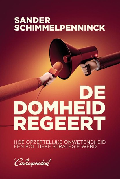 De domheid regeert, Sander Schimmelpenninck - Paperback - 9789493254497