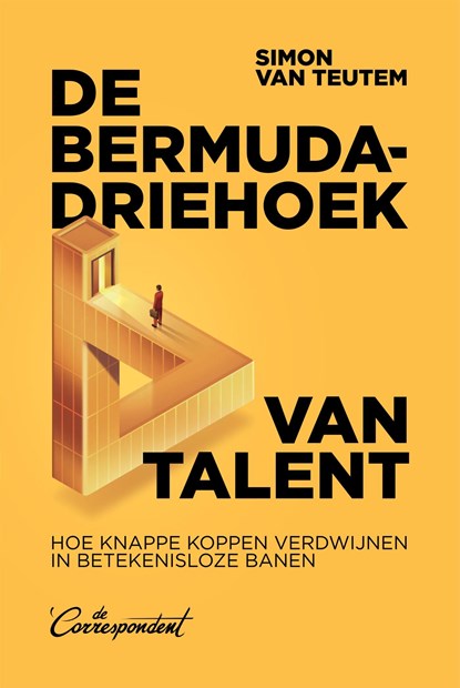 De bermudadriehoek van talent, Simon van Teutem - Ebook - 9789493254565
