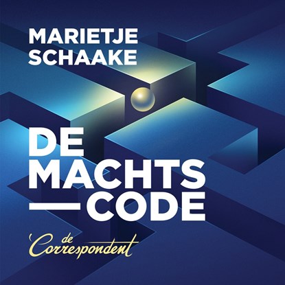 De machtscode, Marietje Schaake - Luisterboek MP3 - 9789493254893