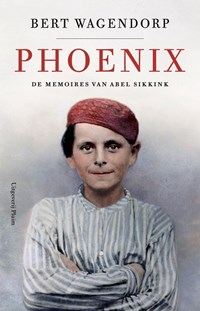 Phoenix | Bert Wagendorp | 