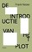 De introductie van het plot, Frank Keizer - Paperback - 9789493256460