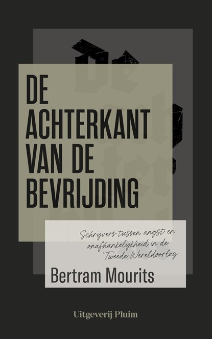 De achterkant van de bevrijding, Bertram Mourits - Ebook - 9789493256538