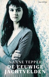 De eeuwige jachtvelden - Nanne Tepper - 9789493256606