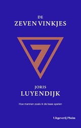 De zeven vinkjes | Joris Luyendijk | 9789493256675