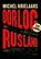 Oorlog met Rusland, Michel Krielaars - Paperback - 9789493256910