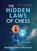 The Hidden Laws of Chess, Nick Maatman - Paperback - 9789493257627
